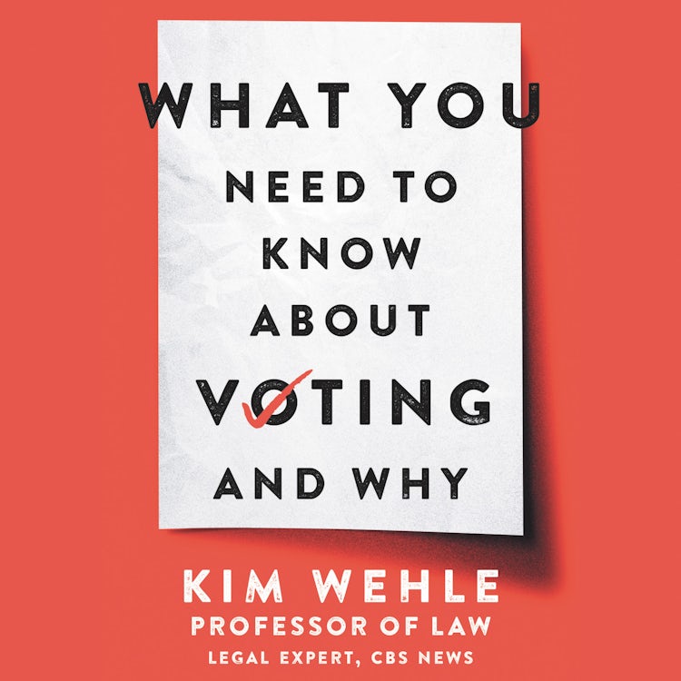 Cover image for What You Need to Know About Voting--and Why, isbn: 9780063009868