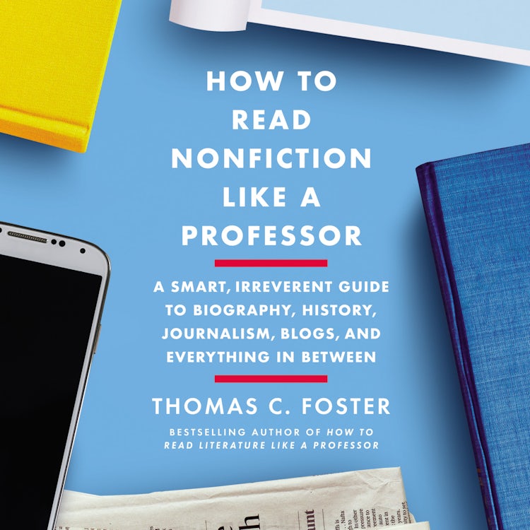 Cover image for How to Read Nonfiction Like a Professor, isbn: 9780063009905