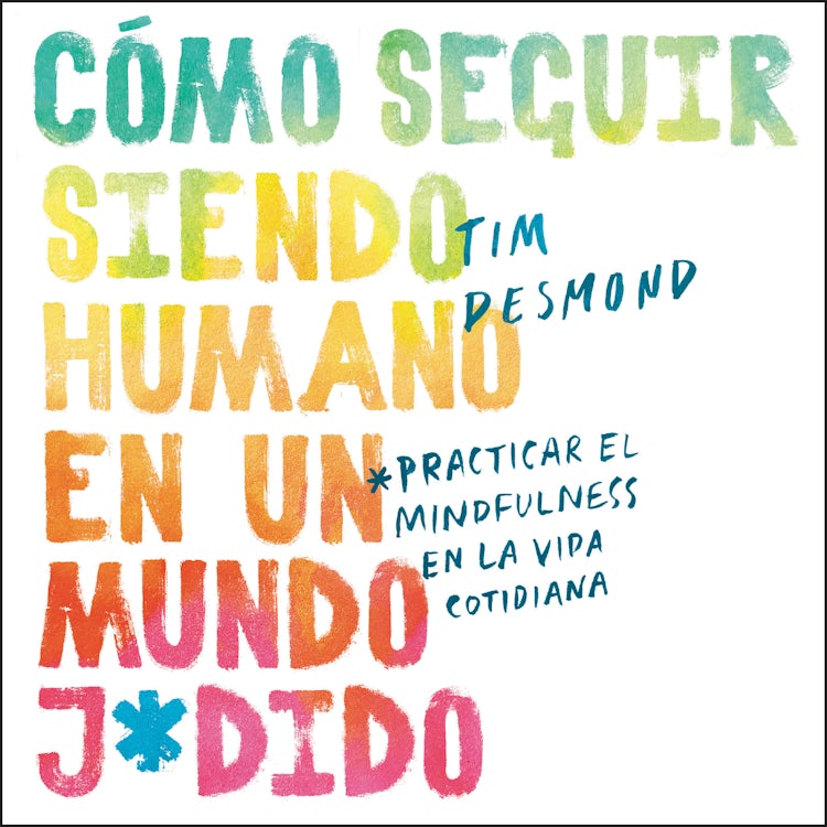 Cover image for How to Stay Human in a F*cked-Up World, isbn: 9780063014343