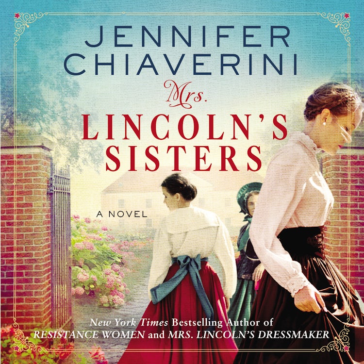 Cover image for Mrs. Lincoln's Sisters, isbn: 9780063015463