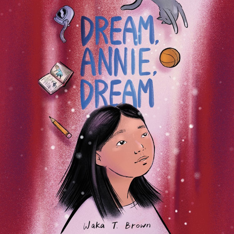 Cover image for Dream, Annie, Dream, isbn: 9780063017191