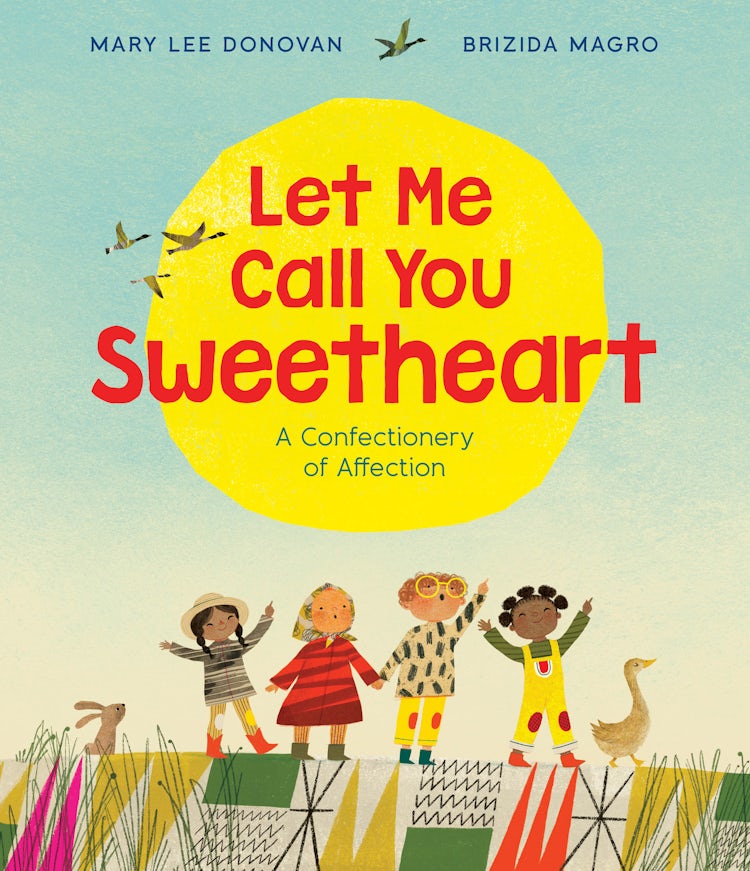 Cover image for Let Me Call You Sweetheart: A Confectionary of Affection, isbn: 9780063018785