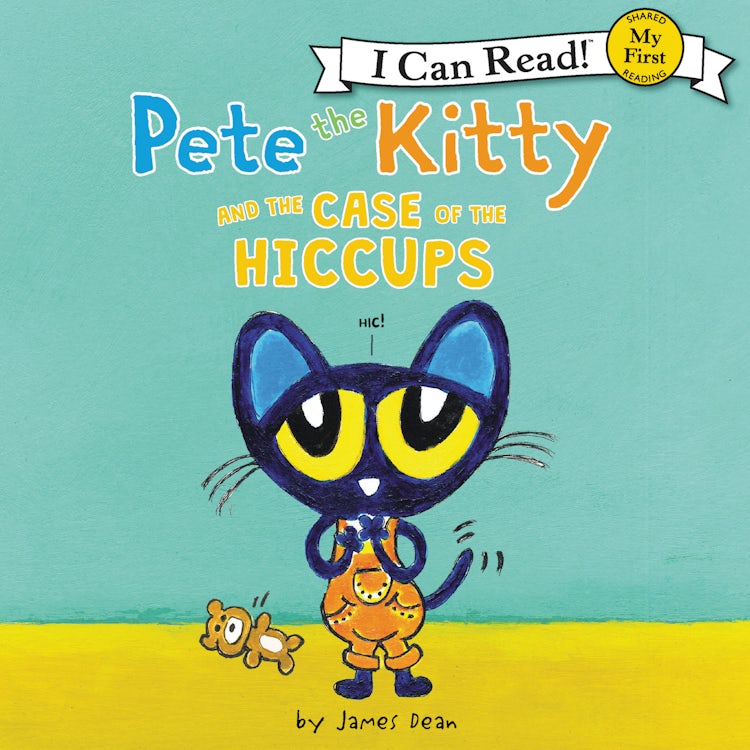 Cover image for Pete the Kitty and the Case of the Hiccups, isbn: 9780063024625
