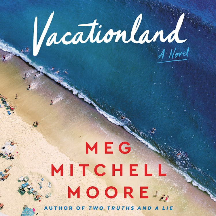 Cover image for Vacationland, isbn: 9780063026148