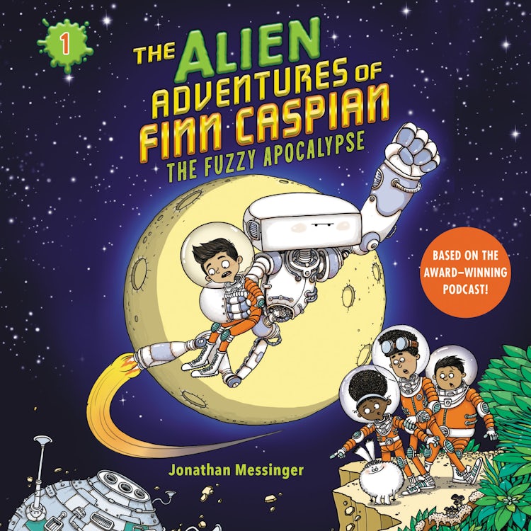 Cover image for The Alien Adventures of Finn Caspian #1: The Fuzzy Apocalypse, isbn: 9780063026889