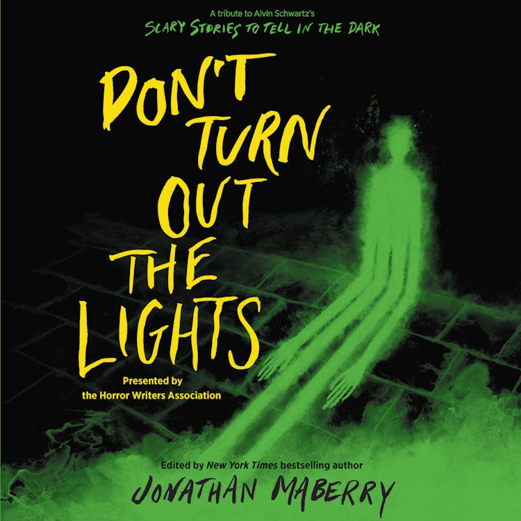 Cover image for Don’t Turn Out the Lights, isbn: 9780063028197