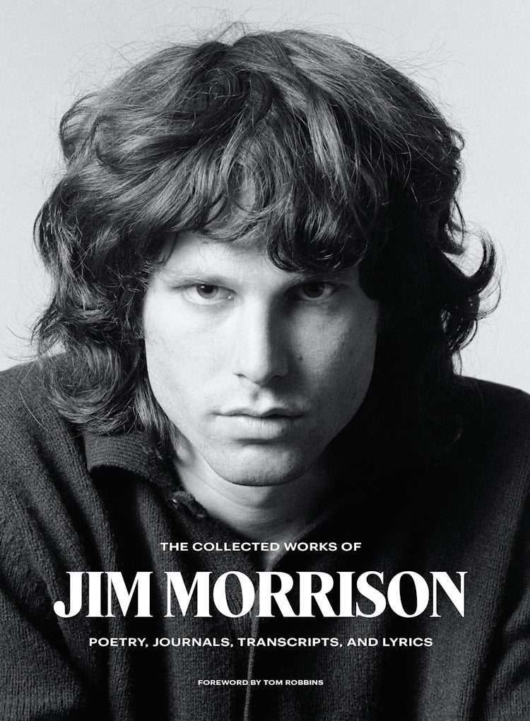 Cover image for The Collected Works of Jim Morrison: Poetry, Journals, Transcripts, and Lyrics, isbn: 9780063028975