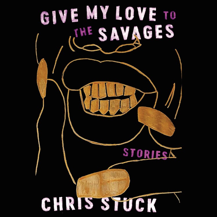 Cover image for Give My Love to the Savages, isbn: 9780063030107