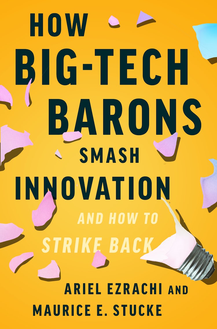Cover image for How Big-Tech Barons Smash Innovation - And How To Strike Back, isbn: 9780063030886