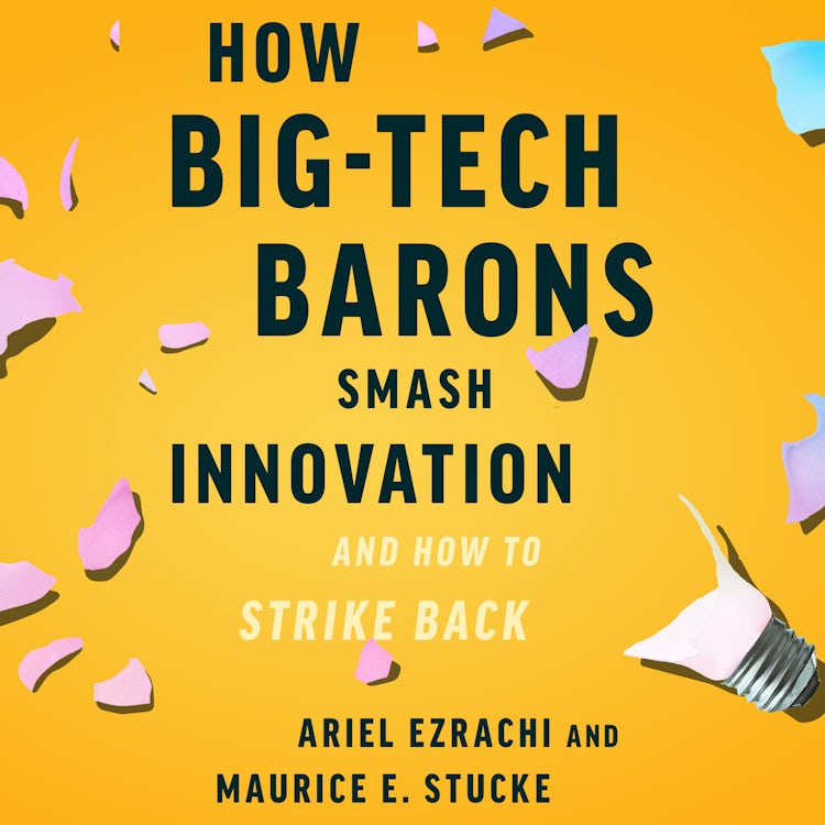 Cover image for How Big-Tech Barons Smash Innovation—and How to Strike Back, isbn: 9780063030909