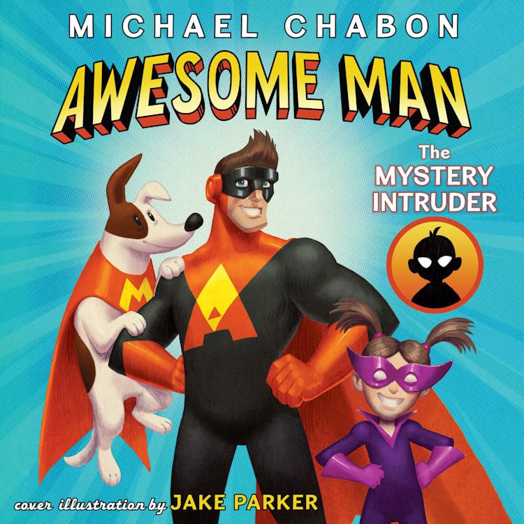 Cover image for Awesome Man: The Mystery Intruder, isbn: 9780063032163