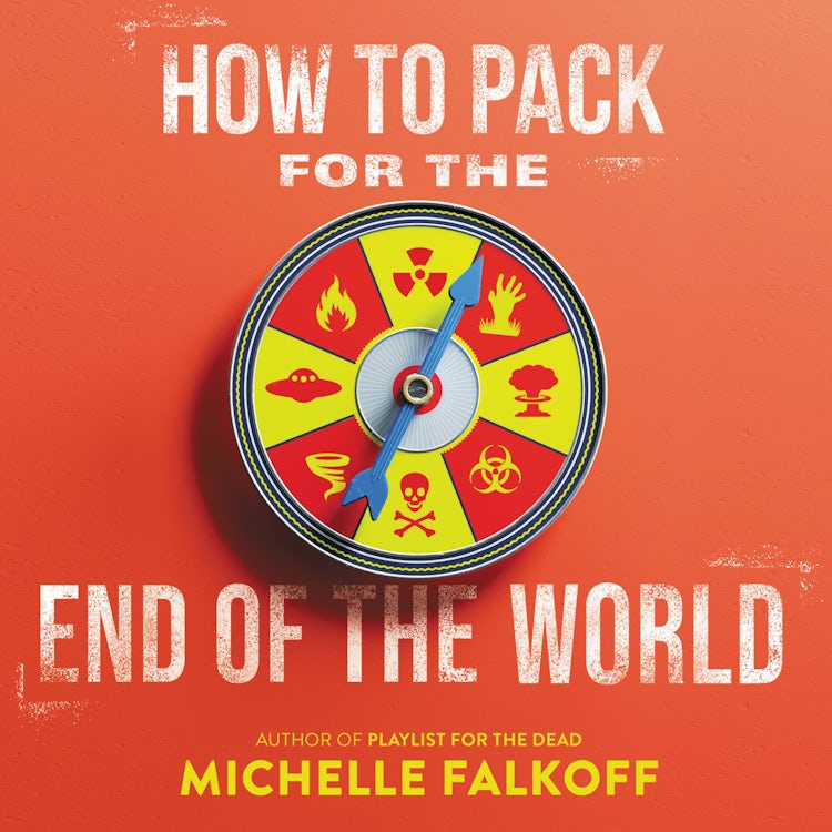 Cover image for How to Pack for the End of the World, isbn: 9780063033542