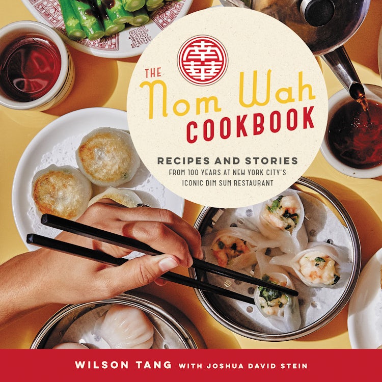 Cover image for The Nom Wah Cookbook, isbn: 9780063033825