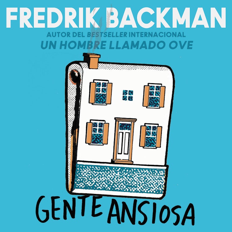 Cover image for Anxious People \ Gente ansiosa, isbn: 9780063034334