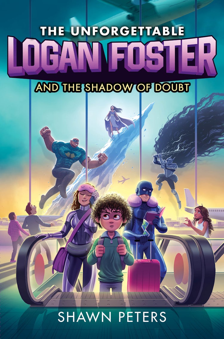 Cover image for The Unforgettable Logan Foster And The Shadow Of Doubt, isbn: 9780063047730