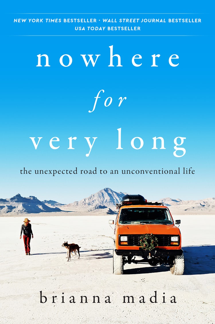 Cover image for Nowhere for Very Long: The Unexpected Road to an Unconventional Life, isbn: 9780063047990