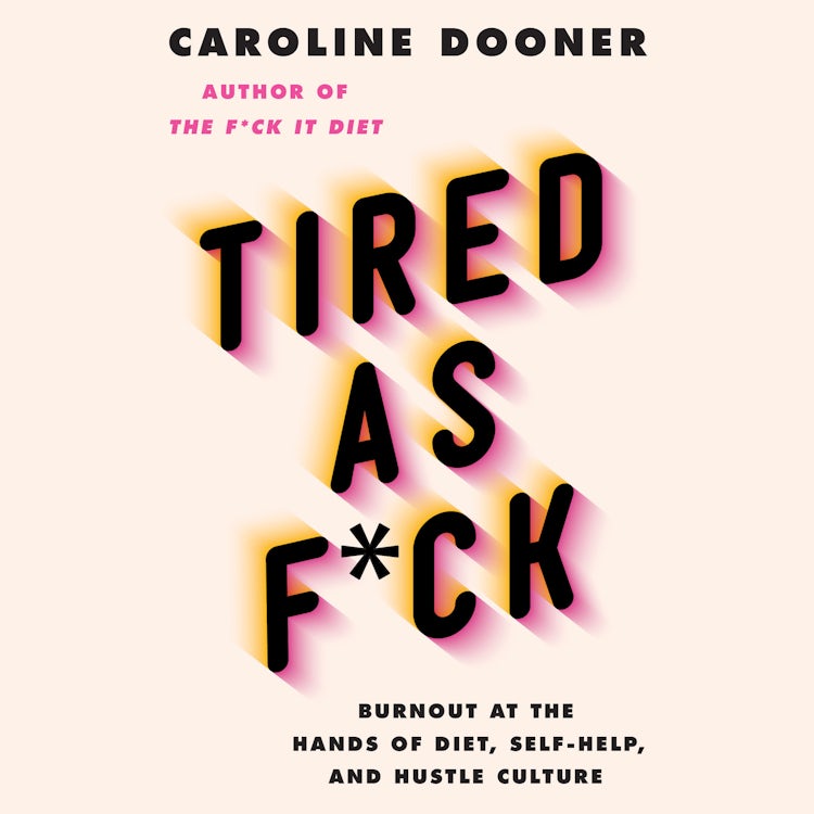 Cover image for Tired as F*ck, isbn: 9780063053090