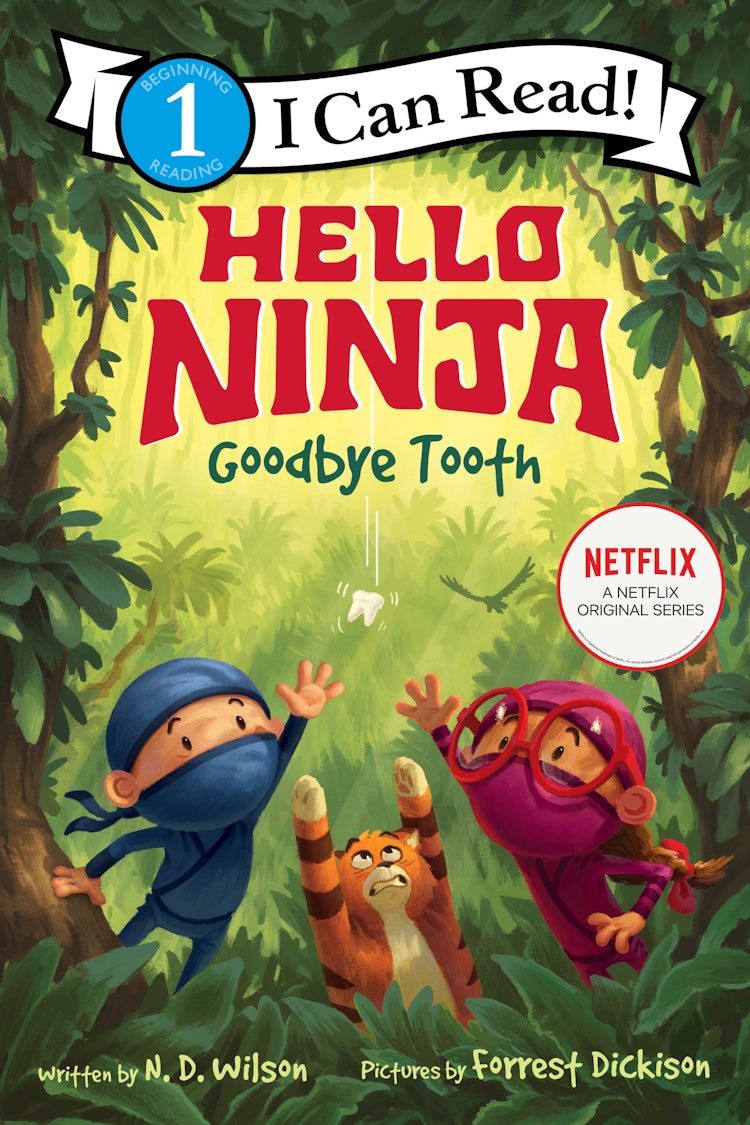 Cover image for Hello, Ninja. Goodbye, Tooth!, isbn: 9780063056176