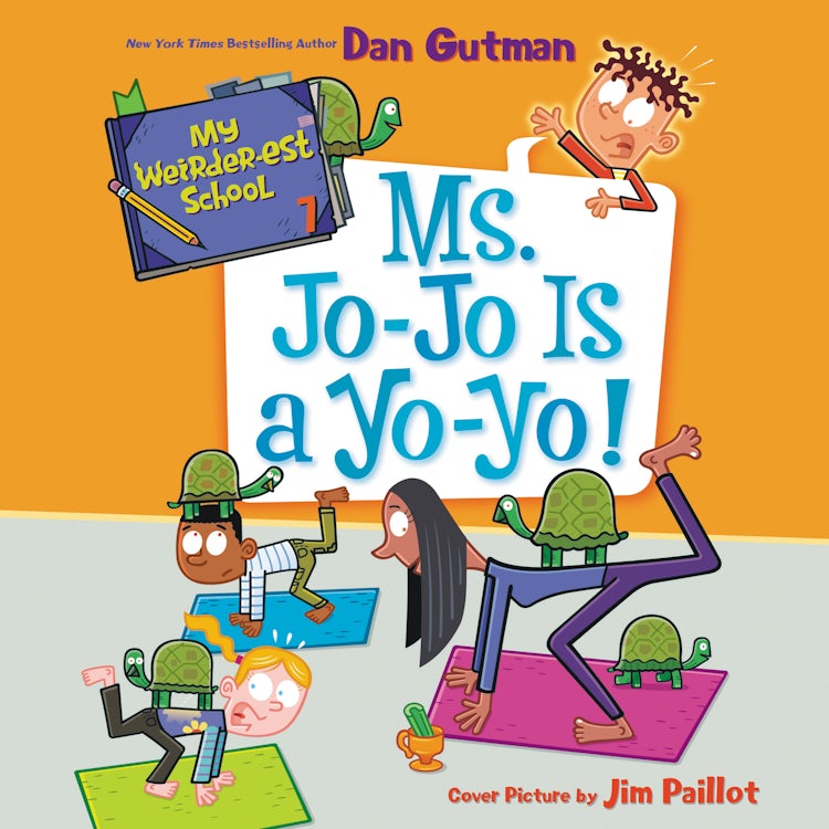 Cover image for My Weirder-est School #7: Ms. Jo-Jo Is a Yo-Yo!, isbn: 9780063058743