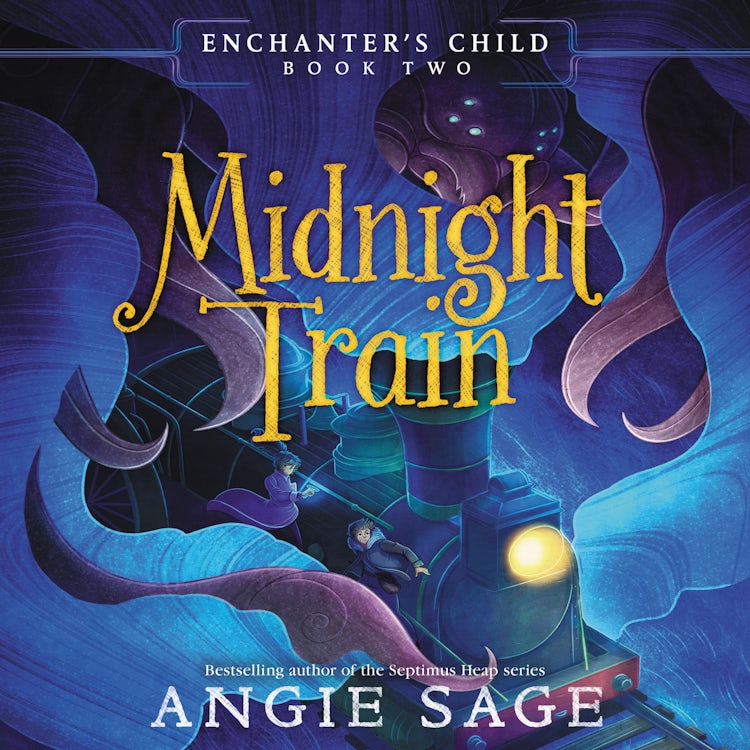 Cover image for Enchanter's Child, Book Two: Midnight Train, isbn: 9780063063662