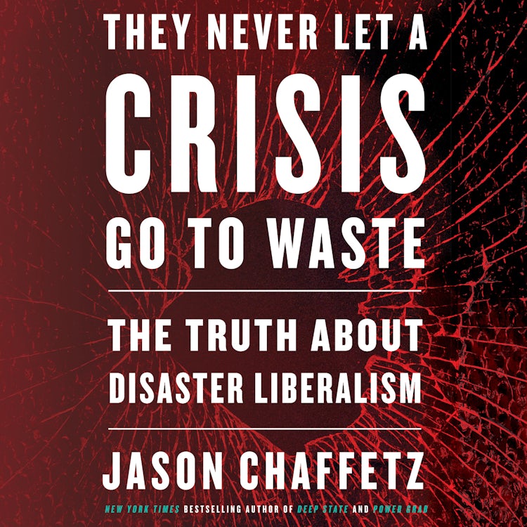 Cover image for They Never Let a Crisis Go to Waste, isbn: 9780063066151
