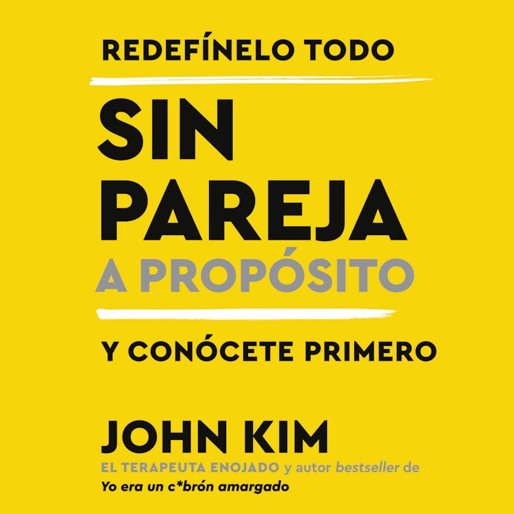 Cover image for Single On Purpose \ Sin pareja a propósito, isbn: 9780063068063