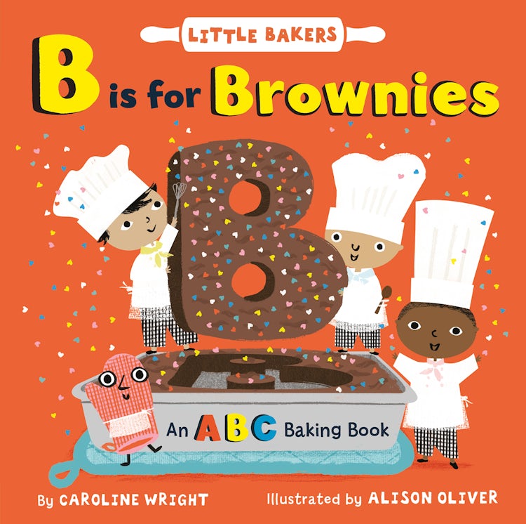 Cover image for B is for Brownies: An ABC Baking Book, isbn: 9780063071858