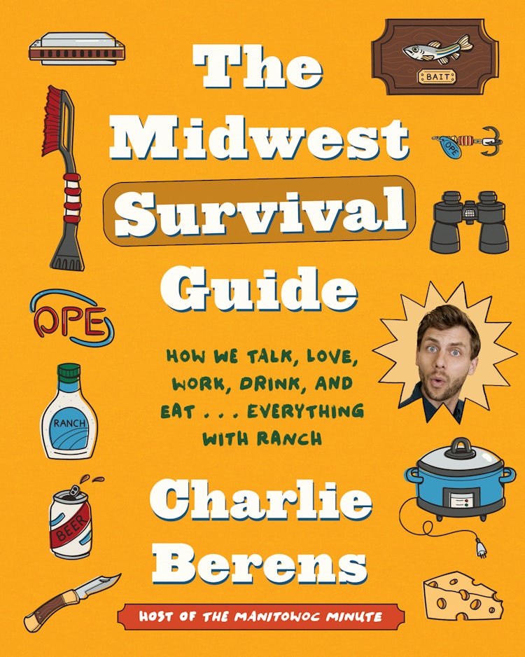 Cover image for The Midwest Survival Guide, isbn: 9780063074965