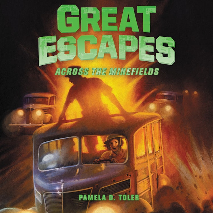 Cover image for Great Escapes #6: Across the Minefields, isbn: 9780063083479