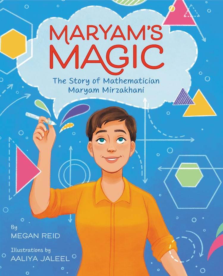 Cover image for Maryam’s Magic: The Story of Mathematician Maryam Mirzakhani, isbn: 9780063089518