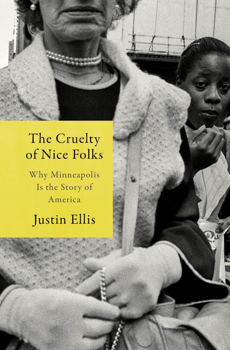 Cover image for The Cruelty of Nice Folks: What Growing Up Black in Minnesota Taught Me About the High Cost of Getting Along, isbn: 9780063091245