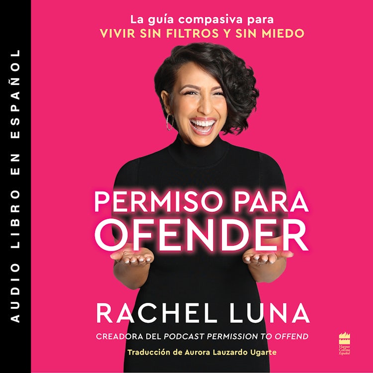 Cover image for Permission to Offend \ Permiso para ofender, isbn: 9780063113046