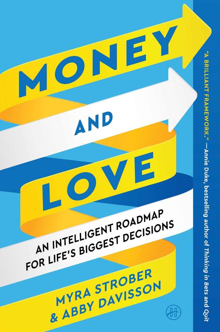 Cover image for Money and Love: An Intelligent Roadmap for Life's Biggest Decisions, isbn: 9780063117525