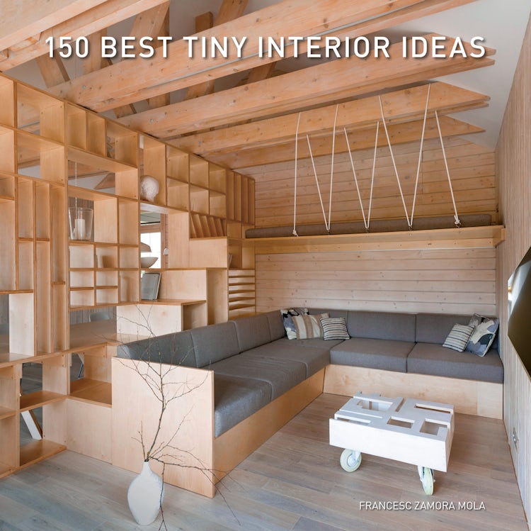 Cover image for 150 Best Tiny Interior Ideas, isbn: 9780063138919