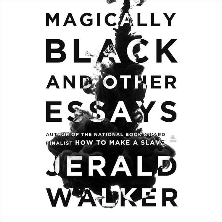 Cover image for Magically Black and Other Essays, isbn: 9780063161085