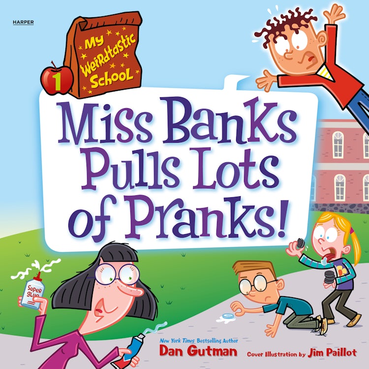 Cover image for My Weirdtastic School #1: Miss Banks Pulls Lots of Pranks!, isbn: 9780063206946