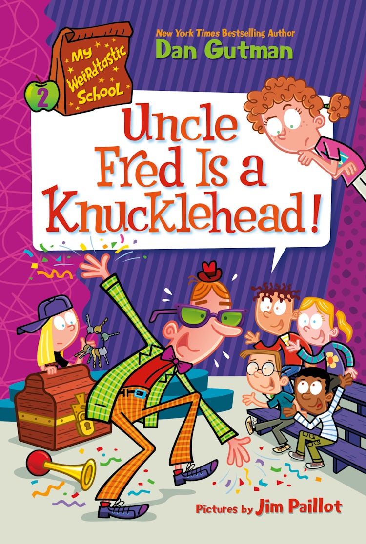 Cover image for My Weirdtastic School #2: Uncle Fred is a Knucklehead!, isbn: 9780063206960