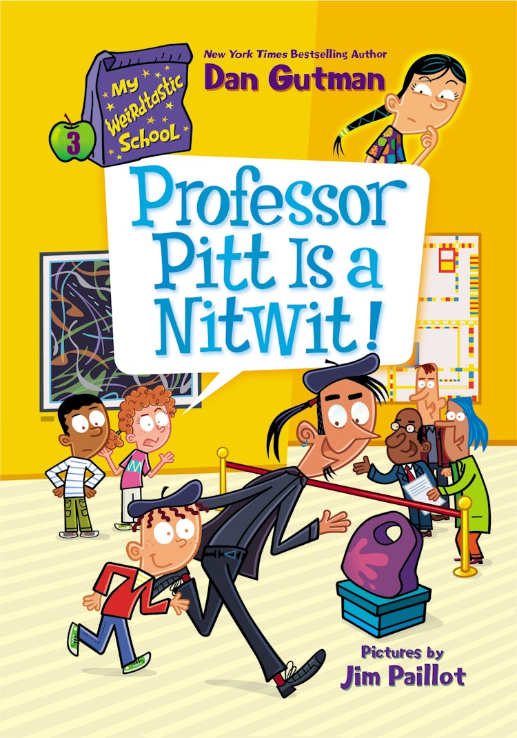 Cover image for My Weirdtastic School #3: Professor Pitt Is A Nitwit!, isbn: 9780063207011