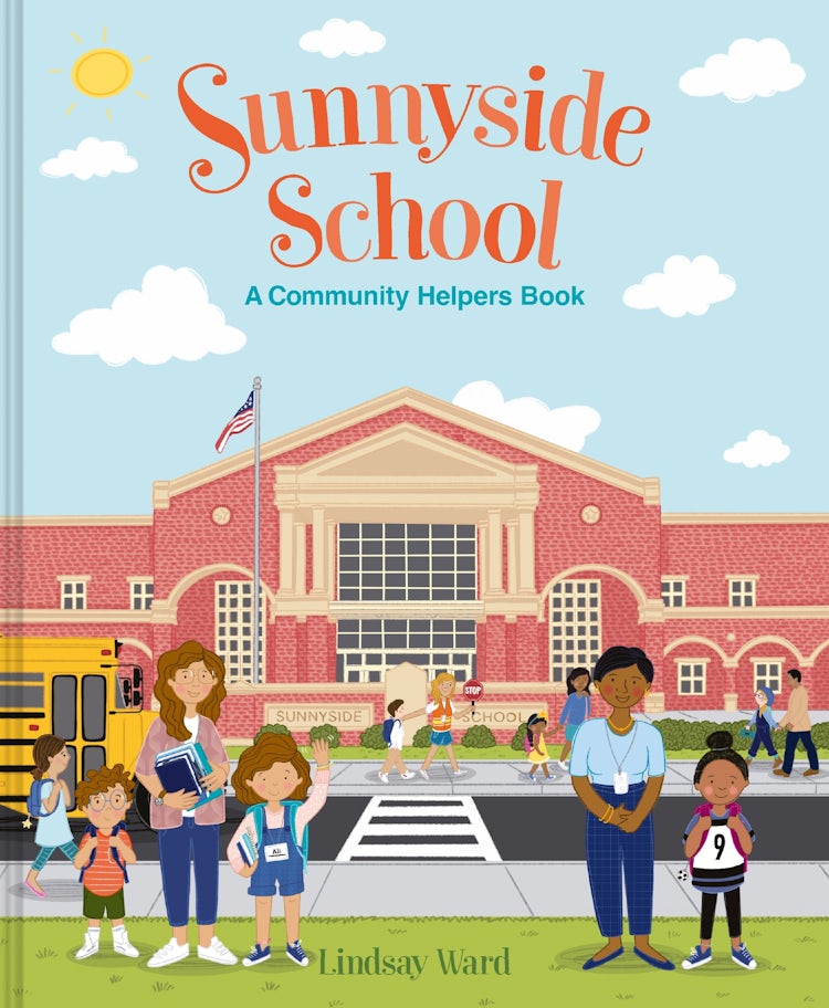 Cover image for Sunnyside School: A Community Helpers Book, isbn: 9780063208193