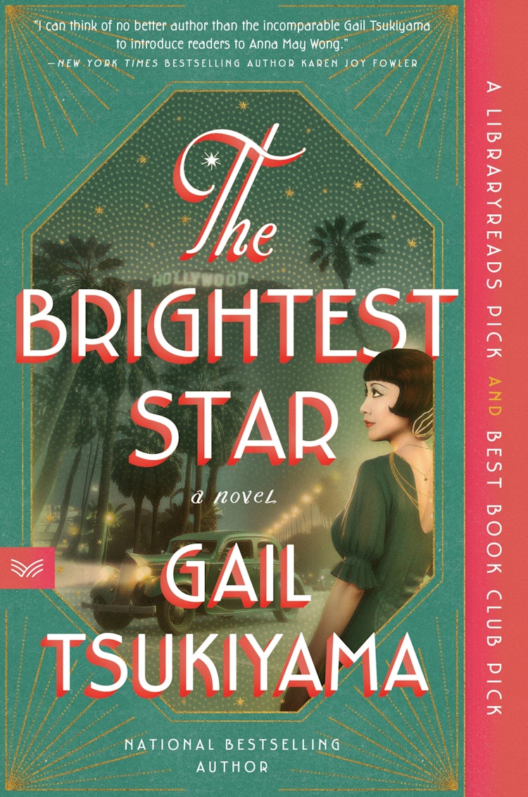 Cover image for The Brightest Star: A Historical Novel Based On The True Story Of Anna May Wong, isbn: 9780063213760