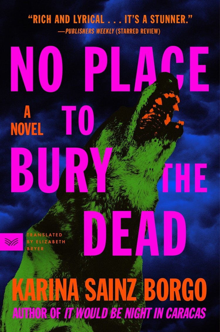 Cover image for No Place to Bury the Dead: A Novel, isbn: 9780063213852