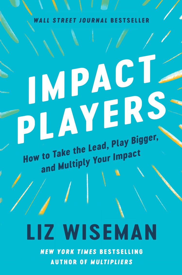 Cover image for Impact Players: How to Take the Lead, Play Bigger, and Multiply Your Impact, isbn: 9780063215023
