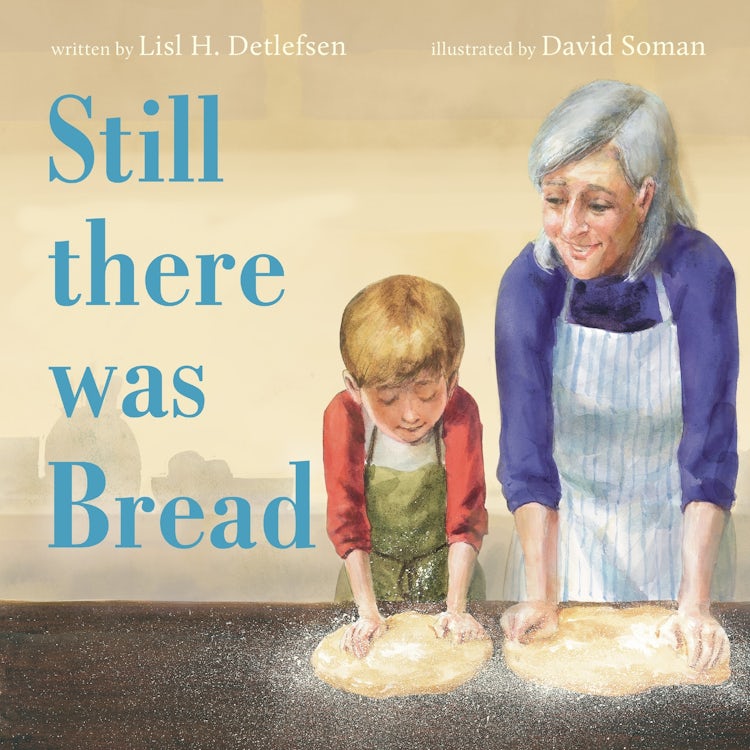 Cover image for Still there was Bread, isbn: 9780063216556