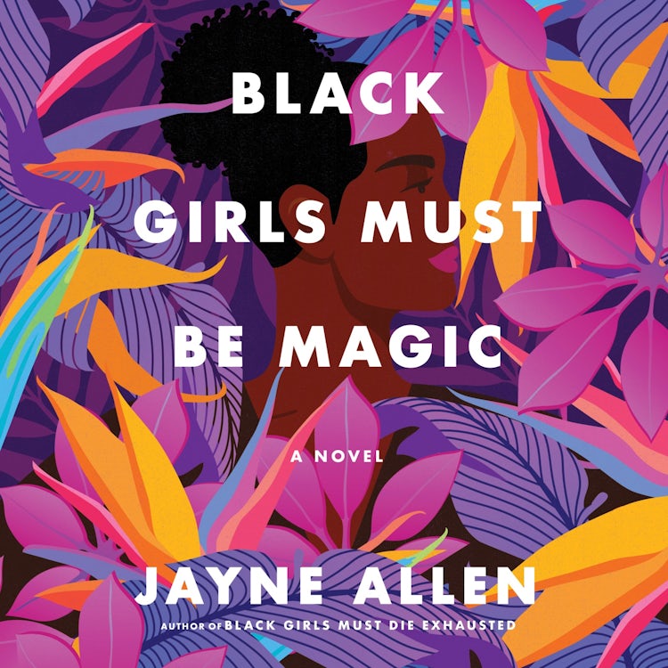 Cover image for Black Girls Must Be Magic, isbn: 9780063217232