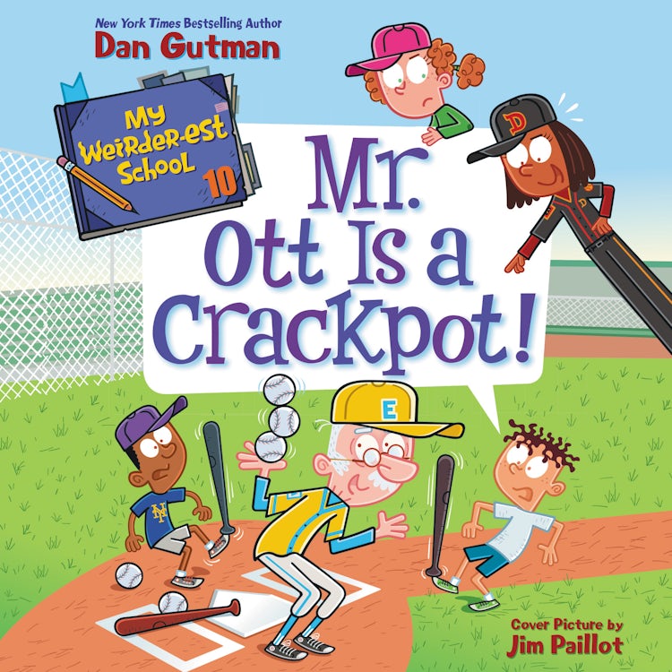 Cover image for My Weirder-est School #10: Mr. Ott Is a Crackpot!, isbn: 9780063218741