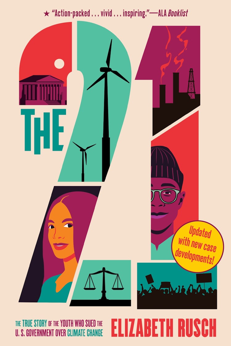 Cover image for The Twenty One: The True Story of the Youth Who Sued the U.S. Government Over Climate Change, isbn: 9780063220867