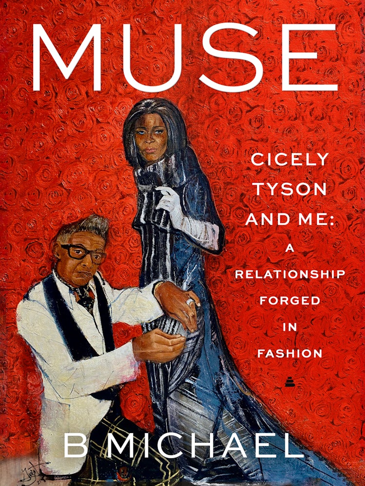 Cover image for Muse: Cicely Tyson and Me: A Relationship Forged in Fashion, isbn: 9780063221741