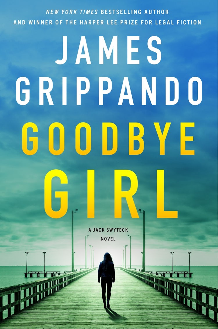 Cover image for Goodbye Girl: A Jack Swyteck Novel, isbn: 9780063223851