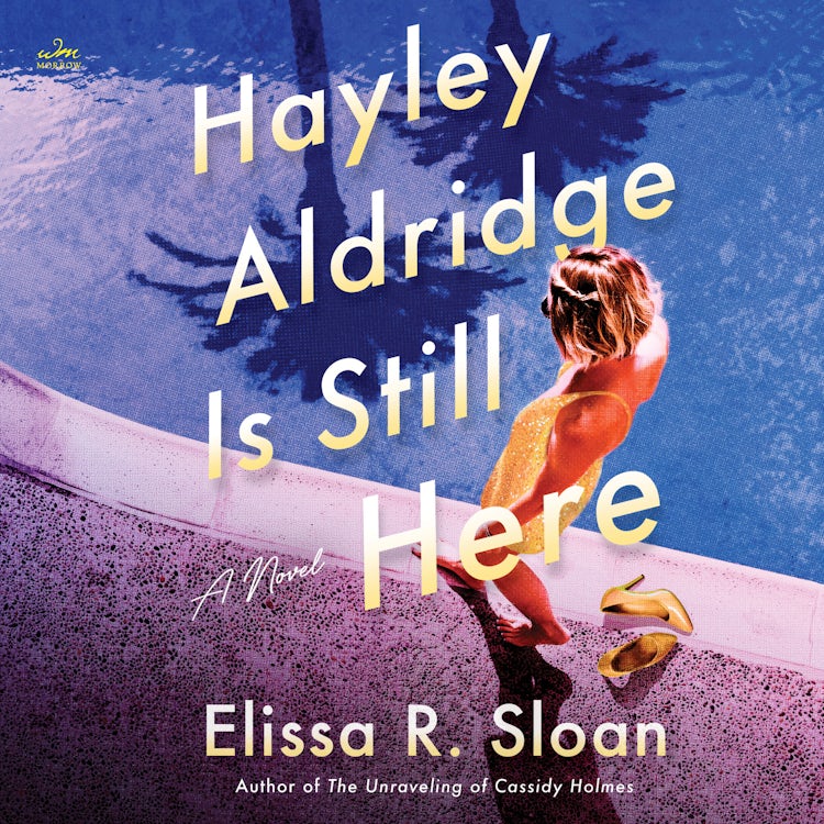 Cover image for Hayley Aldridge Is Still Here, isbn: 9780063225541