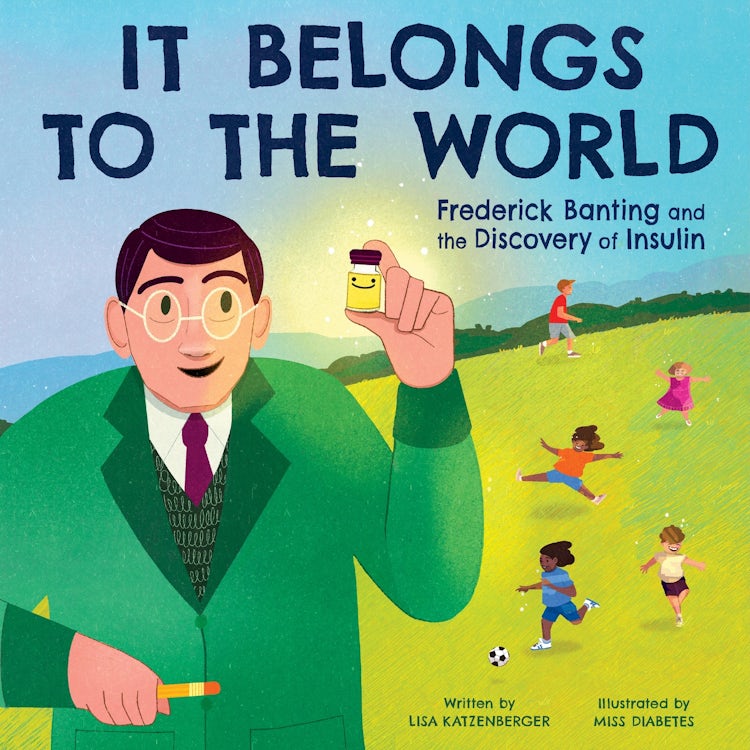 Cover image for It Belongs to the World: Frederick Banting and the Discovery of Insulin, isbn: 9780063236677
